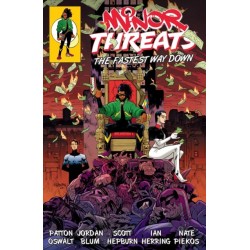 Minor Threats Volume 2: The Fastest Way Down