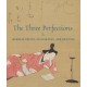 The Three Perfections: Japanese Poetry, Calligraphy, and Painting