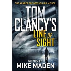 Tom Clancy's Line of Sight: THE INSPIRATION BEHIND THE THRILLING AMAZON PRIME SERIES JACK RYAN