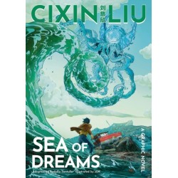 Cixin Liu's Sea of Dreams: A Graphic Novel