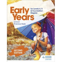 Early Years for Levels 4, 5 and Foundation Degree Second Edition