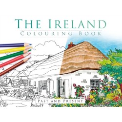 The Ireland Colouring Book: Past and Present