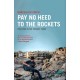 Pay No Heed to the Rockets: Palestine in the Present Tense