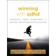 Winning with ADHD: A Playbook for Teens and Young Adults with Attention Deficit Hyperactivity Disorder
