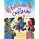 La explosion del cascaron (Crack Goes the Cascaron Spanish Edition): ¡Un tremendo reventon para cualquier ocasion!