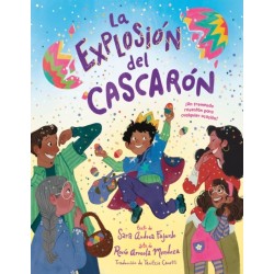 La explosion del cascaron (Crack Goes the Cascaron Spanish Edition): ¡Un tremendo reventon para cualquier ocasion!