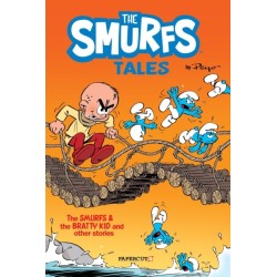 The Smurfs Tales Vol. 1: The Smurfs and The Bratty Kid and other stories