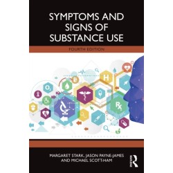 Symptoms and Signs of Substance Use