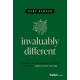 Invaluably Different: Forging Lasting Business Success Through a People-First Culture