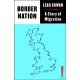 Border Nation: A Story of Migration