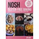 NOSH Gluten-Free Baking: Another No Fuss, Gluten-Free Cookbook from the NOSH Family