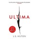 Ultima: From the bestselling author of the No.1 global phenomenon MAESTRA. Love it. Hate it. READ IT!