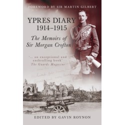 Ypres Diary 1914-15: The Memoirs of Sir Morgan Crofton