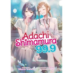 Adachi and Shimamura (Light Novel) Vol. 99.9