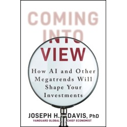 Coming into View: How AI and Other Megatrends Will Shape Your Investments