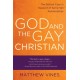 God and the Gay Christian: The Biblical Case in Support of Same-Sex Relationships