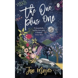 The One Plus One: Discover the author of Me Before You, the love story that captured a million hearts