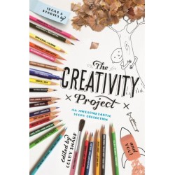 The Creativity Project: An Awesometastic Story Collection