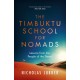 The Timbuktu School for Nomads: Lessons from the People of the Desert