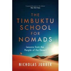 The Timbuktu School for Nomads: Lessons from the People of the Desert