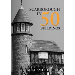 Scarborough in 50 Buildings