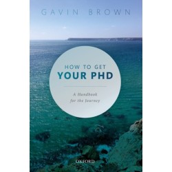 How to Get Your PhD: A Handbook for the Journey