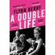 A Double Life: 'A thrilling page-turner' (Paula Hawkins, author of The Girl on the Train)