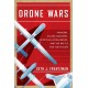 Drone Wars: Pioneers, Killing Machines, Artificial Intelligence, and the Battle for the Future