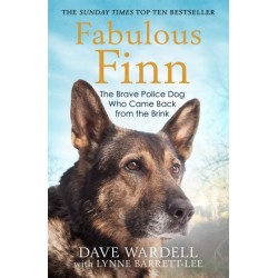 Fabulous Finn: The Brave Police Dog Who Came Back from the Brink