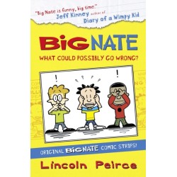 Big Nate Compilation 1: What Could Possibly Go Wrong?