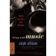 Living with Music: Ralph Ellison's Jazz Writings