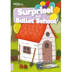 Surprise and Ballet School
