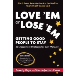 Love 'Em or Lose 'Em: Getting Good People to Stay