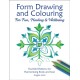 Form Drawing and Colouring: For Fun, Healing and Wellbeing