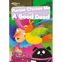 Please Choose Me and A Good Deed