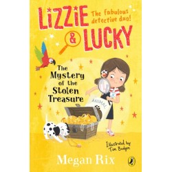 Lizzie and Lucky: The Mystery of the Stolen Treasure
