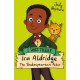 Ira Aldridge: The Shakespearean Actor