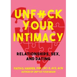 Unfuck Your Intimacy