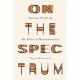 On the Spectrum – Autism, Faith, and the Gifts of Neurodiversity: Autism, Faith, and the Gifts of Neurodiversity