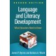 Language and Literacy Development, Second Edition: What Educators Need to Know