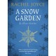 A Snow Garden and Other Stories: From the bestselling author of The Unlikely Pilgrimage of Harold Fry
