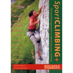 Sport Climbing +: The Positive Approach to Improve Your Climbing