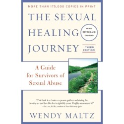 The Sexual Healing Journey: A Guide for Survivors of Sexual Abuse (Third Edition)