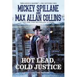 Hot Lead, Cold Justice