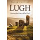 Pagan Portals - Lugh: Meeting the Many-skilled God