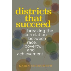 Districts That Succeed: Breaking the Correlation Between Race, Poverty, and Achievement