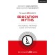 The researchED Guide to Education Myths: An evidence-informed guide for teachers: An evidence-informed guide for teachers