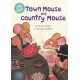 Reading Champion: Town Mouse and Country Mouse: Independent Reading Turquoise 7