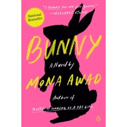 Bunny: A Novel