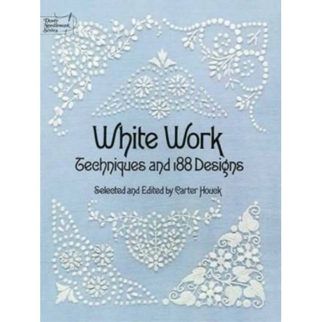 White Work: Techniques and 188 Designs